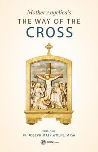 Cover image for Mother Angelica's Way of the Cross