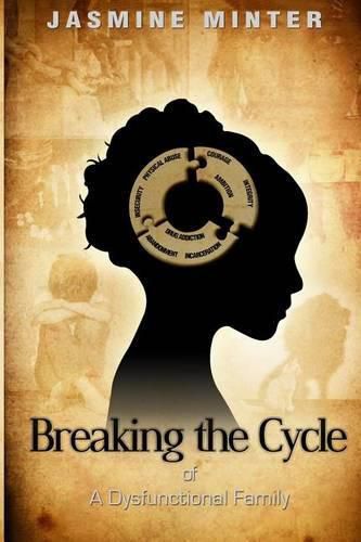 Cover image for Breaking the Cycle of A Dysfunctional Family