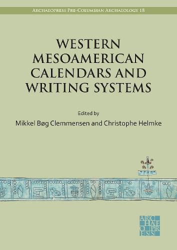 Cover image for Western Mesoamerican Calendars and Writing Systems