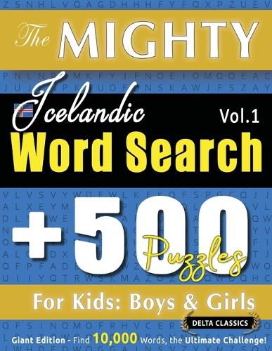 Cover image for The Mighty Icelandic Word Search - 500 Puzzles for Kids