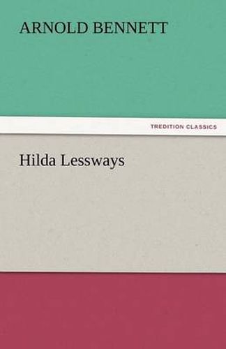 Cover image for Hilda Lessways