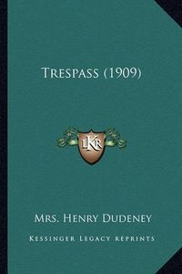 Cover image for Trespass (1909)