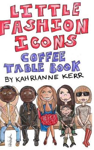 Cover image for Little Fashion Icons Coffee Table Book