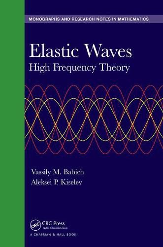 Cover image for Elastic Waves: High Frequency Theory