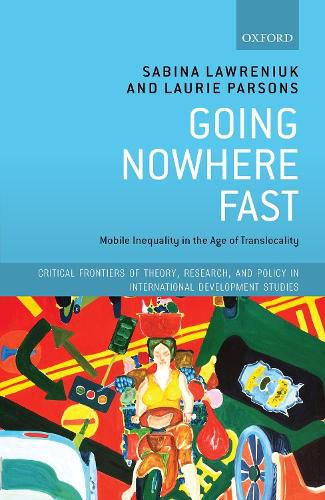 Going Nowhere Fast: Mobile Inequality in the Age of Translocality