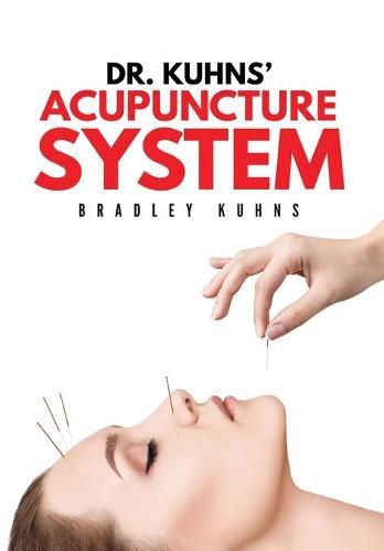 Dr. Kuhns' Acupuncture System