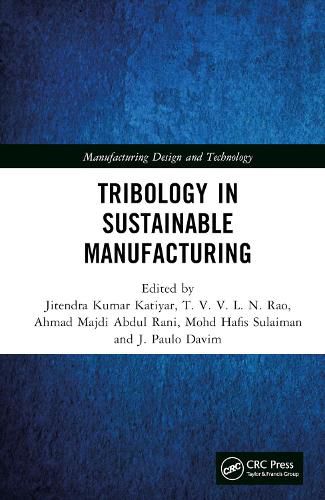 Cover image for Tribology in Sustainable Manufacturing