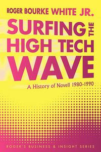 Cover image for Surfing the High Tech Wave