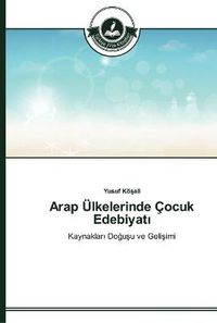 Cover image for Arap UElkelerinde Cocuk Edebiyat&#305;