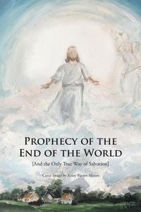 Cover image for Prophecy of the End of the World