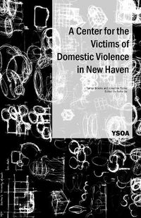 Cover image for A Center for the Victims of Domestic Violence In New Haven