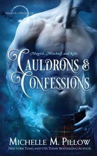 Cover image for Cauldrons and Confessions