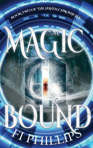 Cover image for Magic Bound: The Haven Chronicles - Book Two