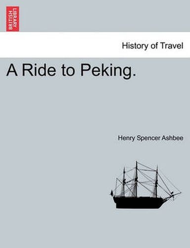 Cover image for A Ride to Peking.