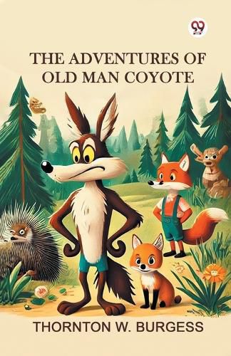 Cover image for The Adventures of Old Man Coyote (Edition1)