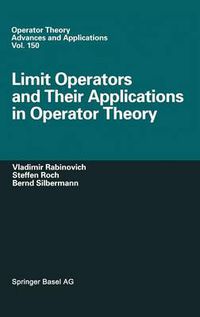 Cover image for Limit Operators and Their Applications in Operator Theory