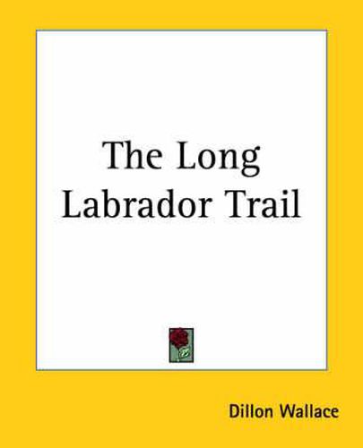 Cover image for The Long Labrador Trail