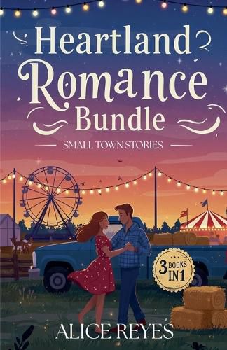 Cover image for Heartland Romance Bundle (3 in 1) - Small Town Stories