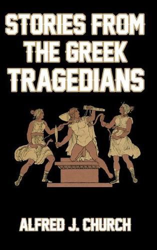 Stories from the Greek Tragedians