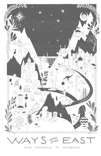 Cover image for Ways to go East: Kinnekulle to Kathmandu