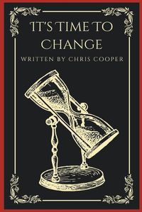 Cover image for It's Time to Change