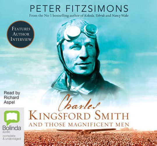 Cover image for Charles Kingsford Smith And Those Magnificent Men