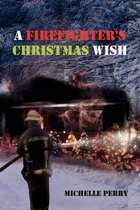 Cover image for A Firefighter's Christmas Wish