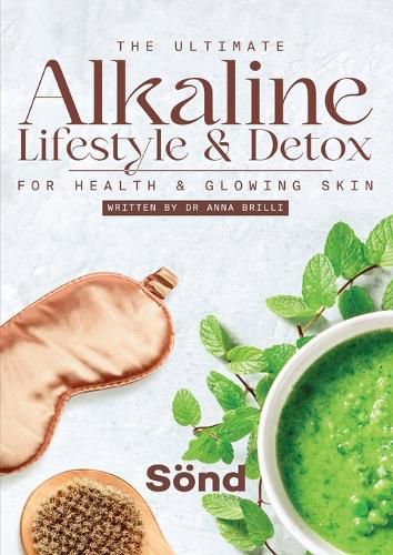 The Ultimate Alkaline Lifestyle & Detox