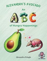 Cover image for Alexandra's Avocado