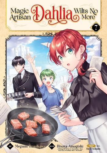 Cover image for Magic Artisan Dahlia Wilts No More (Manga) Vol. 7