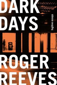 Cover image for Dark Days: Essays