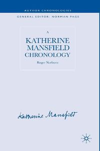 Cover image for A Katherine Mansfield Chronology