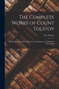 Cover image for The Complete Works of Count Tolstoy