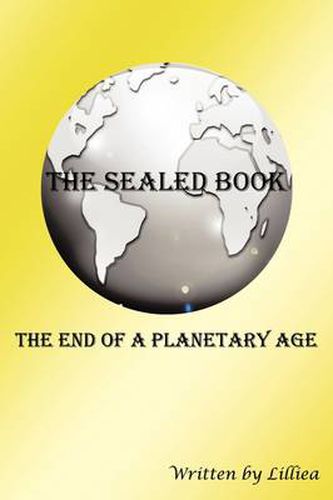Cover image for The Sealed Book: The End of a Planetary Age