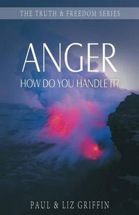 Cover image for Anger: How Do You Handle It?