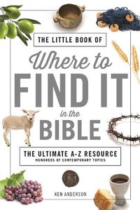 Cover image for The Little Book of Where to Find It in the Bible