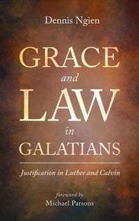 Cover image for Grace and Law in Galatians