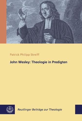 Cover image for John Wesley: Theologie in Predigten