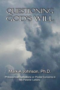 Cover image for Questioning God's Will