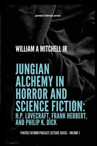 Cover image for Jungian Alchemy in Horror and Science Fiction