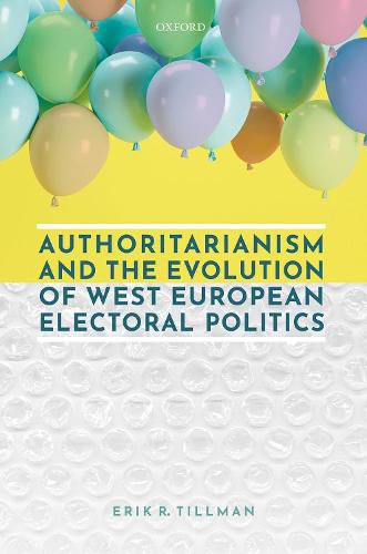 Cover image for Authoritarianism and the Evolution of West European Electoral Politics