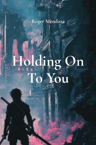 Cover image for Holding On To You