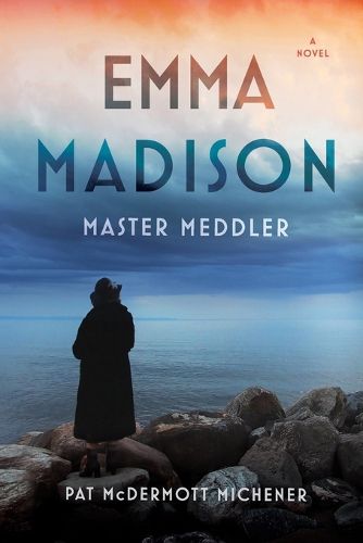 Cover image for Emma Madison, Master Meddler