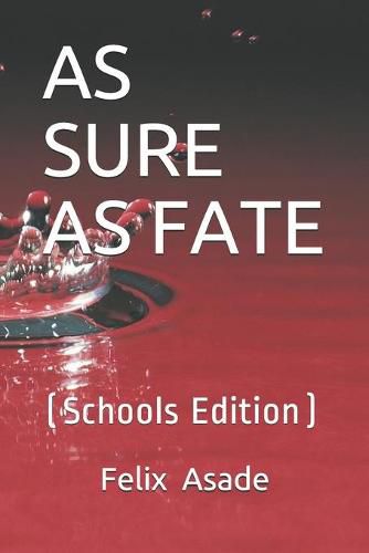 Cover image for As Sure as Fate: (Schools Edition)