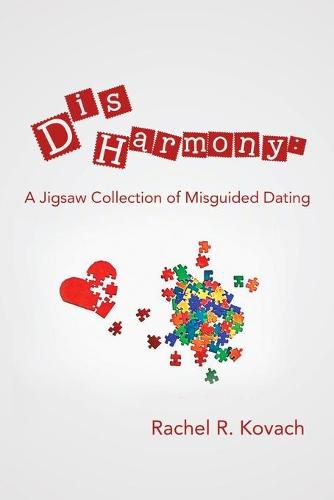 Cover image for Disharmony: a Jigsaw Collection of Misguided Dating