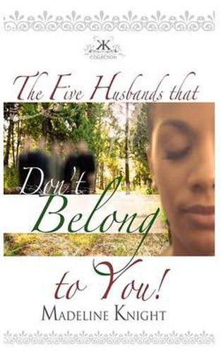 Cover image for The Five Husbands That Don't Belong to You