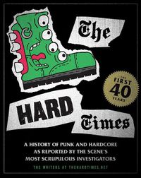 Cover image for The Hard Times: The First 40 Years