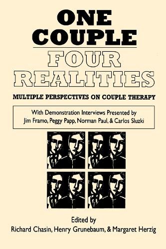 Cover image for One Couple, Four Realities: Multiple Perspectives on Couple Therapy