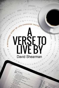 Cover image for A Verse to Live by: A 52-Day Devotional of Life-Changing Truths