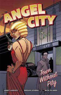 Cover image for Angel City: Town Without Pity